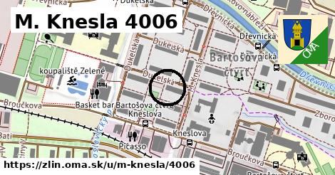 M. Knesla 4006, Zlín