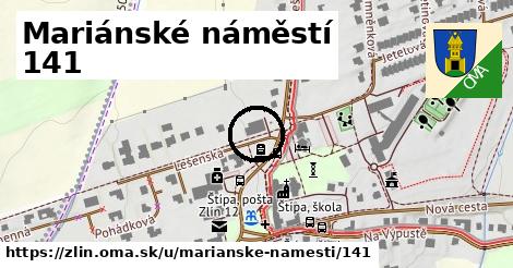 Mariánské náměstí 141, Zlín