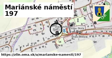 Mariánské náměstí 197, Zlín