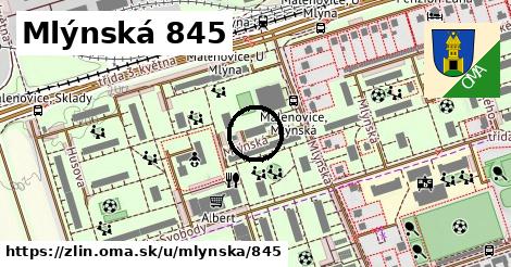 Mlýnská 845, Zlín