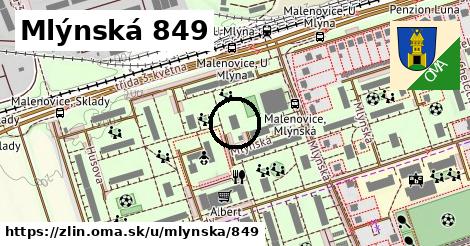 Mlýnská 849, Zlín