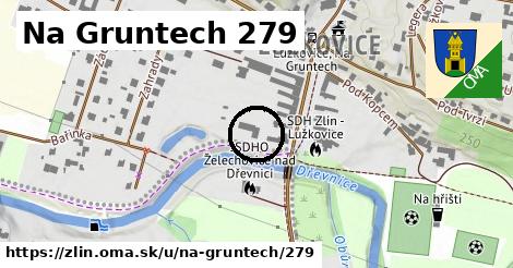 Na Gruntech 279, Zlín