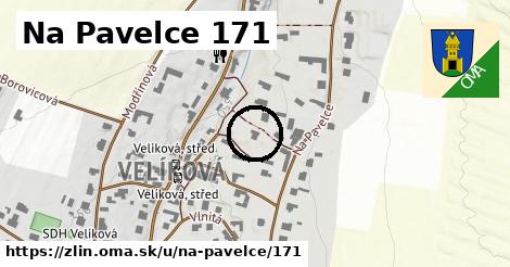 Na Pavelce 171, Zlín