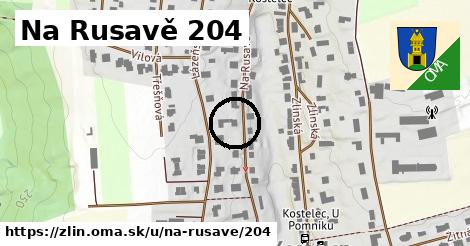 Na Rusavě 204, Zlín