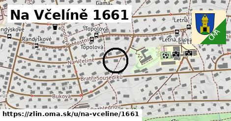 Na Včelíně 1661, Zlín