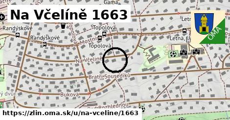 Na Včelíně 1663, Zlín