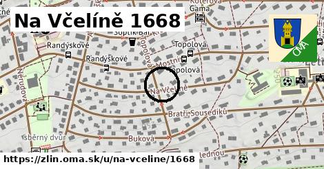 Na Včelíně 1668, Zlín