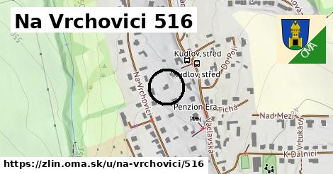 Na Vrchovici 516, Zlín