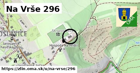 Na Vrše 296, Zlín