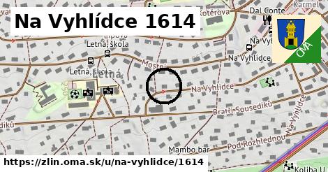 Na Vyhlídce 1614, Zlín