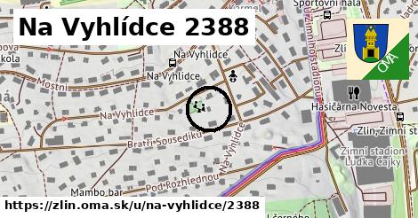 Na Vyhlídce 2388, Zlín