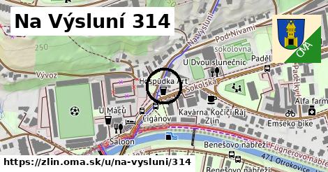 Na Výsluní 314, Zlín