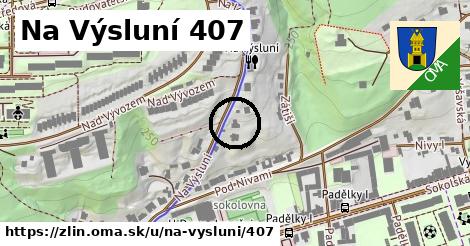 Na Výsluní 407, Zlín