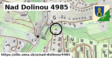 Nad Dolinou 4985, Zlín