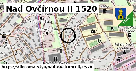 Nad Ovčírnou II 1520, Zlín