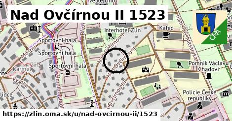 Nad Ovčírnou II 1523, Zlín