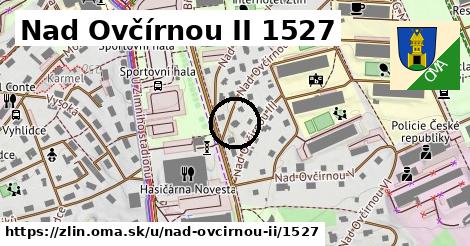 Nad Ovčírnou II 1527, Zlín