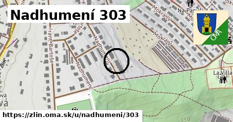 Nadhumení 303, Zlín