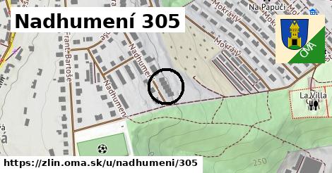 Nadhumení 305, Zlín