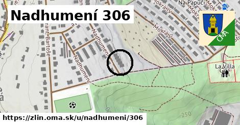 Nadhumení 306, Zlín