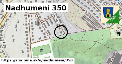 Nadhumení 350, Zlín