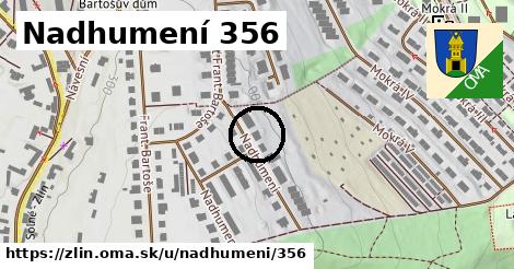 Nadhumení 356, Zlín