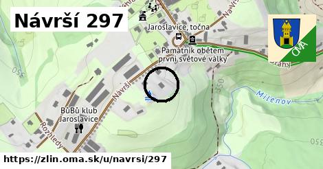 Návrší 297, Zlín