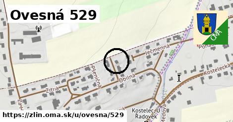 Ovesná 529, Zlín