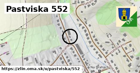 Pastviska 552, Zlín