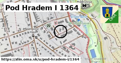 Pod Hradem I 1364, Zlín