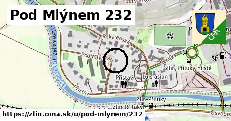 Pod Mlýnem 232, Zlín