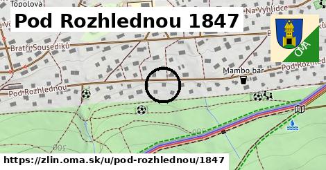 Pod Rozhlednou 1847, Zlín