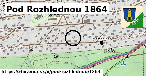 Pod Rozhlednou 1864, Zlín