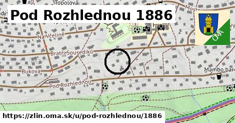 Pod Rozhlednou 1886, Zlín