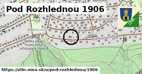 Pod Rozhlednou 1906, Zlín