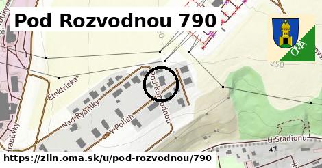 Pod Rozvodnou 790, Zlín