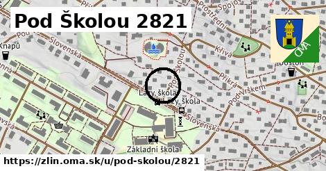 Pod Školou 2821, Zlín