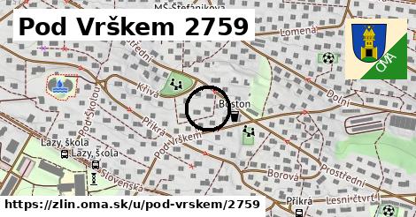 Pod Vrškem 2759, Zlín