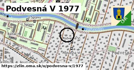 Podvesná V 1977, Zlín