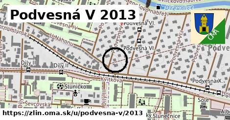 Podvesná V 2013, Zlín