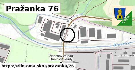 Pražanka 76, Zlín