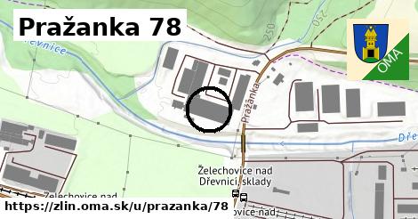 Pražanka 78, Zlín