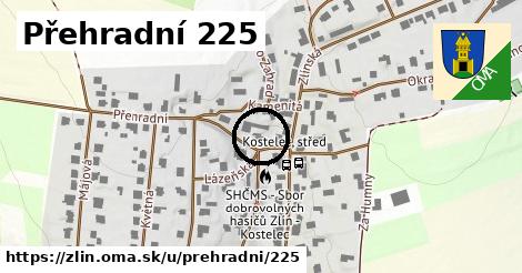 Přehradní 225, Zlín