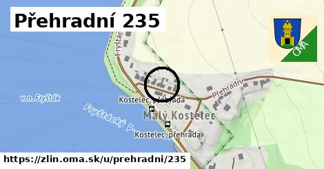 Přehradní 235, Zlín