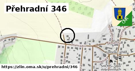 Přehradní 346, Zlín