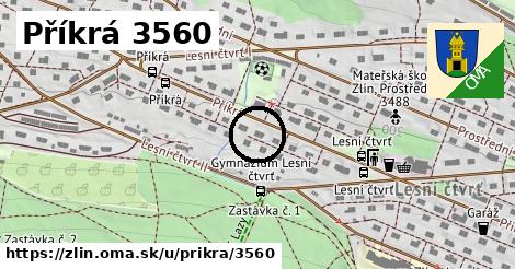 Příkrá 3560, Zlín