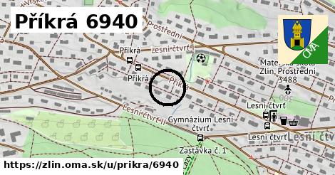 Příkrá 6940, Zlín