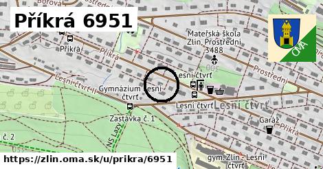 Příkrá 6951, Zlín