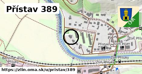 Přístav 389, Zlín