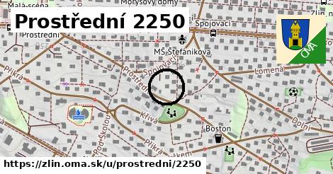 Prostřední 2250, Zlín